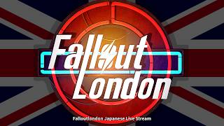 【Fallout London 日本語版 生放送】#1 2237年 核戦争後のイギリスへ【フォールアウトロンドン】PC 日本語化 MOD 実況 Live Team FOLON フォロン
