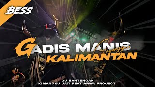 Download lagu DJ BANTENGAN GADIS MANIS KALIMANTAN‼️ BAHAN GAYENG FULL VELOCITY X SIMPATIK FT ARWA PROJECT mp3