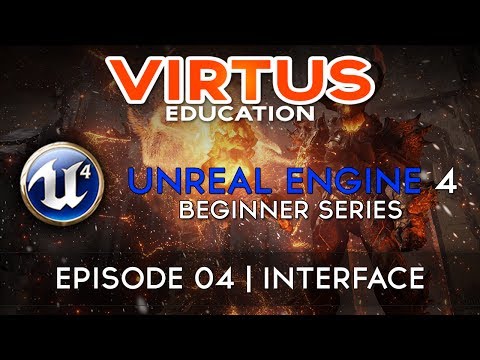 User Interface Overview - #4 Unreal Engine 4 Beginner Tutorial Series