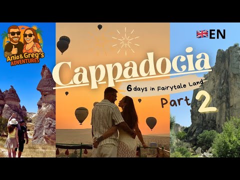 Cappadocia [EN]- 6 days in Fairytale Land- Part 2. (what to see, how much it costs, where to go)