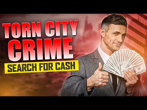 Best Way To Search For Cash In Torn City