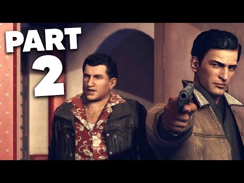MAFIA 2 DEFINITIVE EDITION Gameplay Walkthrough Part 2 - THAT WENT WRONG
