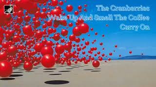 Carry On by The Cranberries