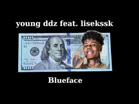 Young ddz ft. lisekssk - Blueface
