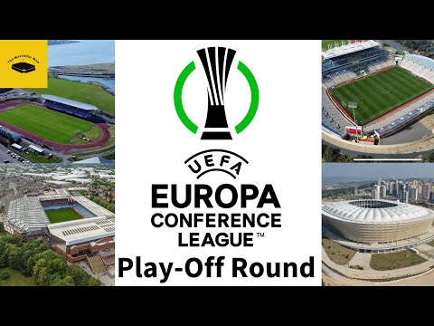 2023-24 UEFA Europa Conference League Play-Off Round - All Stadiums