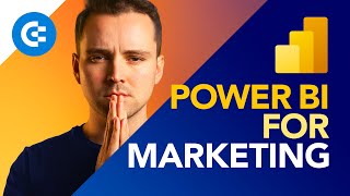 Power BI for Marketing Explained - 2026 Edition 🔥