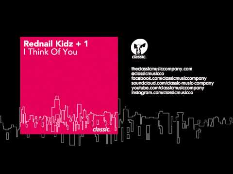 Rednail Kidz +1 'I Think Of You' (Herbert's Trouser Dub)