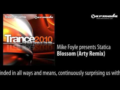 Mike Foyle presents Statica - Blossom (Arty Remix) [Trance 2010 - Yearmix preview]