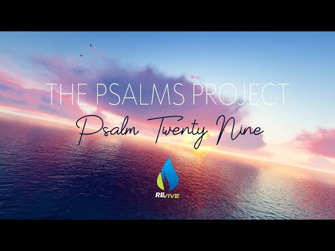 Psalm 29 (ESV) | The Psalms Project | Reviving Christ's Church Through Worship