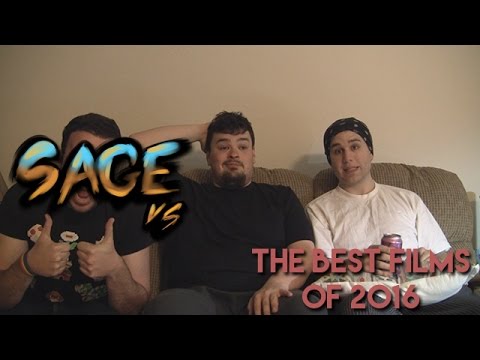 Sage vs. The Best Films of 2016