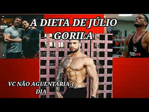 DIETA MONSTRA DO JÚLIO GORILA (CORTES BRAIN GAINS)