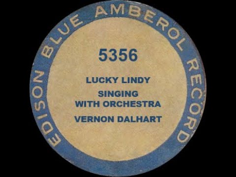 5356 - Lucky Lindy - Vernon Dalhart