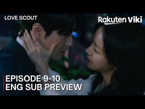 Love Scout | Episode 9-10 Preview & Spoilers | Han Ji Min | Lee Joon Hyuk {ENG SUB}