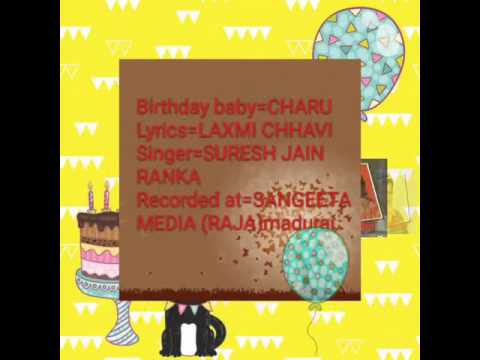 My grand daughter charvi's 2nd birthday song