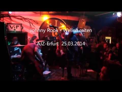 JohnnyRook - Wellen reiten - AJZ-Erfurt  28.03.2014
