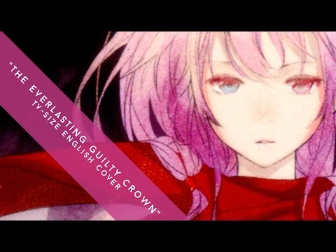 [en] The Everlasting Guilty Crown (TV-Size)