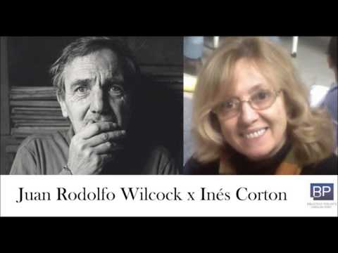 Juan Rodolfo Wilcock por Inés Corton - Nunca la voz de un ángel