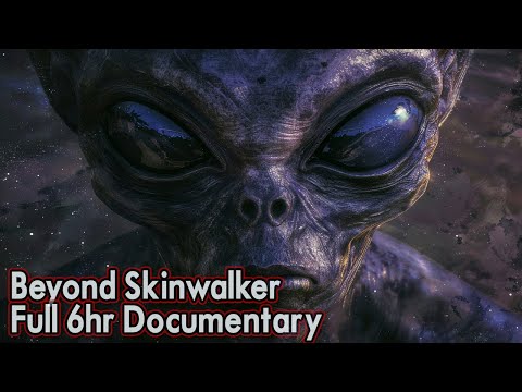 Beyond Skinwalker Ranch | 6 Hr Documentary Exclusive