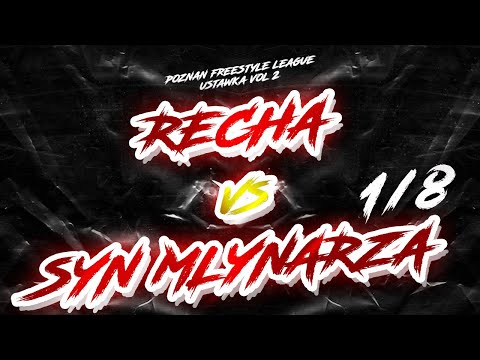 [1/8] RECHA VS SYN MŁYNARZA Ustawka 2 Sezon7 Poznań Freestyle