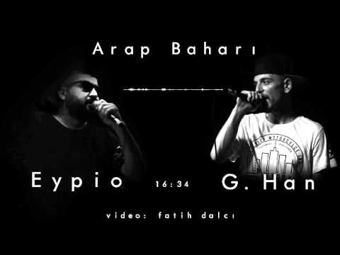 EyPiO & G.Han - Arap Baharı (Official Audio) 2011