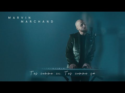 Marvin Marchand - T'es comme ci, T'es comme ça (Clip officiel)