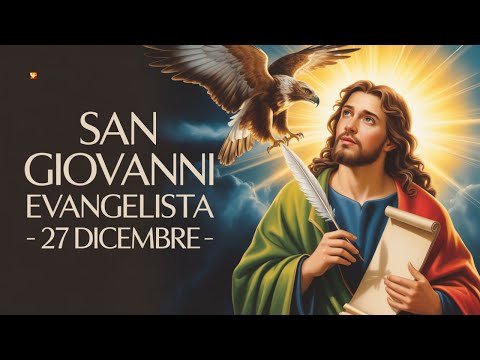Santo del Giorno 27 Dicembre | San Giovanni Apostolo | L'Aquila che Fissò il Sole di Dio
