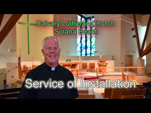 Service of Installation Pastor Mark J, Donald (LIVE) 4pm - CLC Solana Beach
