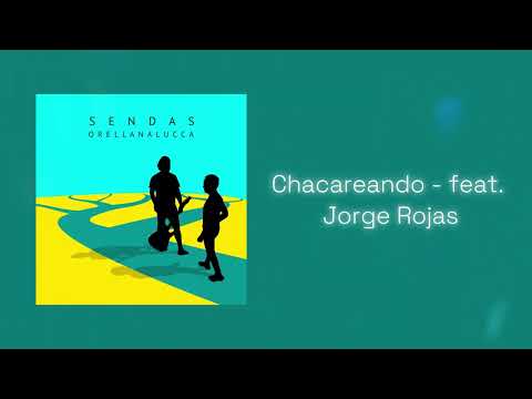 Chacarereando - Duo Orellana Lucca