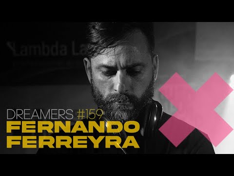 Fernando Ferreyra - Dreamers 159 - 10 January 2023 | frisky