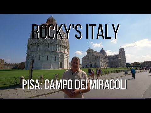 ROCKY'S ITALY: Pisa - Campo dei Miracoli