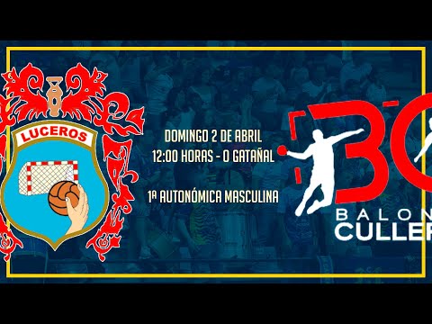 1ª Autonómica Masc. - Liga Regular - X20 - Luceros "B" - Bm. Culleredo
