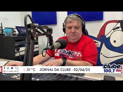 Jornal da Clube - 02/04/2025 - Edição do Almoço (PARTE 2)
