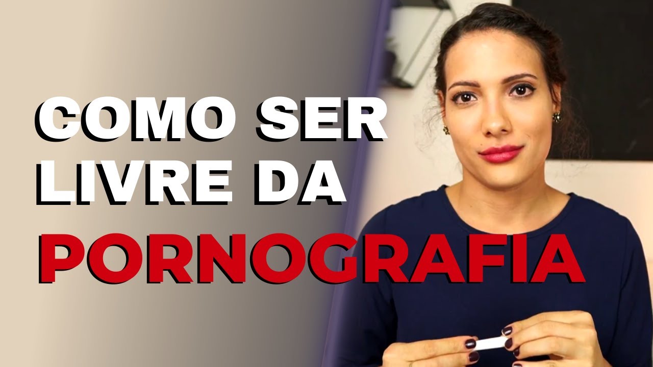 Como se libertar da pornografia definitivamente | Ep. 07 - Série Santidade
