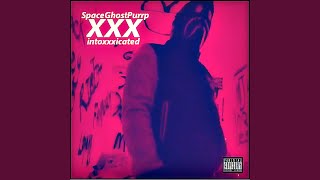 IntoXXXicated (Trippy Monotone)