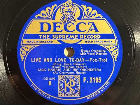 Live And Love To-Day - Jack Harris and his Orchestra