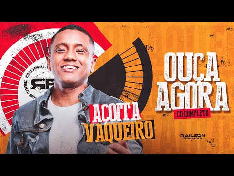CD AÇOITA VAQUEIRO - Railson Fernandes ( NOVO CD COMPLETO )