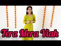 Tera Mera Viah Jass Manak Wedding Song Punjabi Dance Dance Cover Seema Rathore