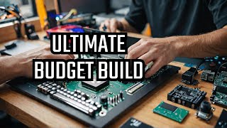 Building the Best Budget Gaming PC