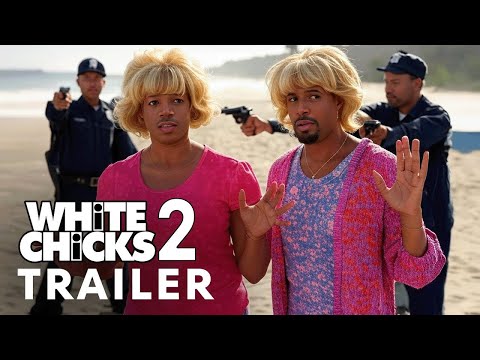 White Chicks 2 (2025) - First Trailer ｜ Marlon Wayans, Shawn Wayans