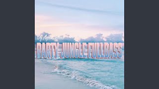 Download lagu Party Jungle Fullbass (feat. DJ SANTUY) mp3