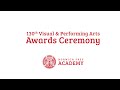 The 130th Visual Performing Arts Awards Ceremony