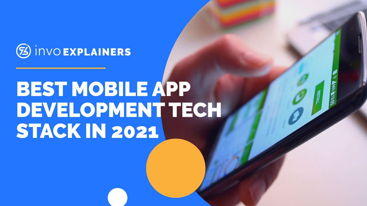Which Tech Stack is best for mobile app development - InvoExplainer