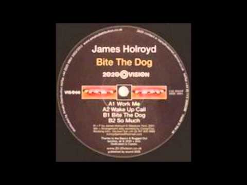 James Holroyd -  BiteThe Dog