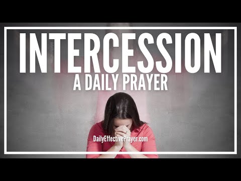Prayer For Intercession | Intercessory Prayers