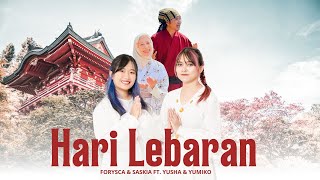 Download lagu Hari Lebaran - Forysca & Saskia FT Yusha & Yumiko | Japanese Version mp3