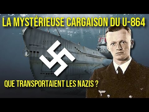 U 864 le Sous Marin Nazi Coule avec Sa Cargaison Secrete et Mortelle