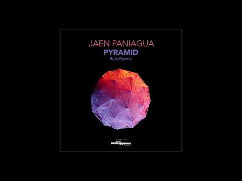 JAEN PANIAGUA - PYRAMID [ORIGINAL MIX]