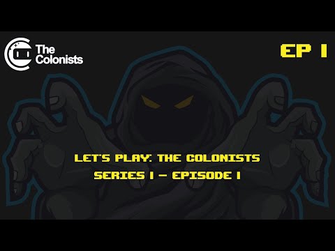 The Colonists - Ep. 1