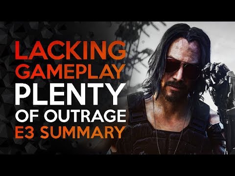 A Year With Little Gameplay and Extra Social Outrage - E3 2019 Summary