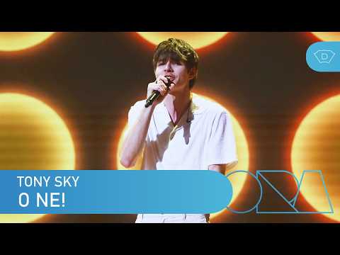 TONY SKY - O NE! (Prvo polufinale)